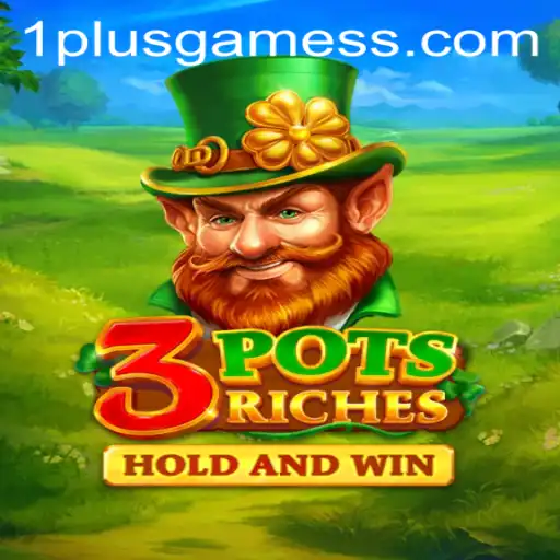 3potsRiches: A New Era of Gaming with 1plusgames