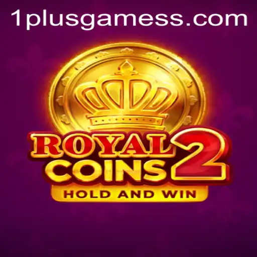 RoyalCoins2: A Glimpse into the World of Adventure and Strategy with 1plusgames